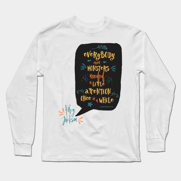 Everybody Even Monsters Long Sleeve T-Shirt by literarylifestylecompany